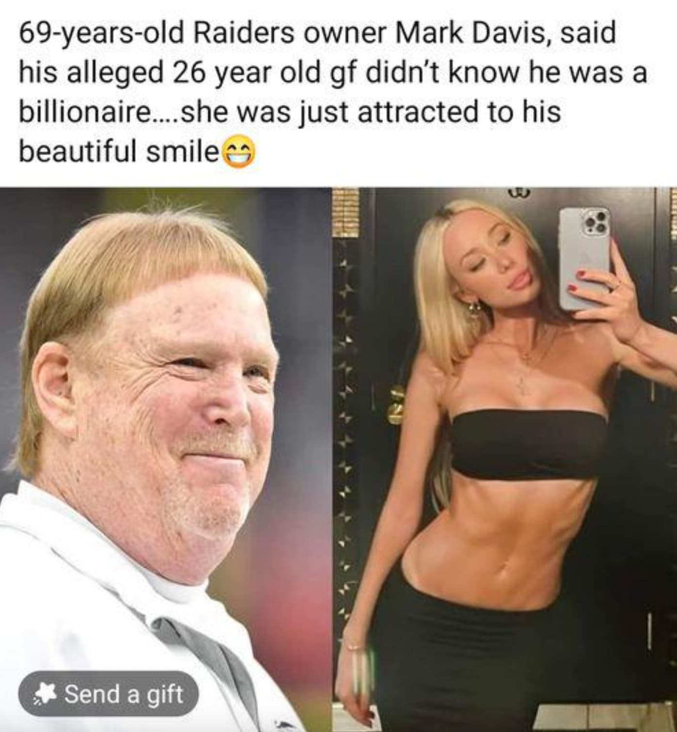 hayden hopkins and mark - 69yearsold Raiders owner Mark Davis, said his alleged 26 year old gf didn't know he was a billionaire...she was just attracted to his beautiful smile Send a gift